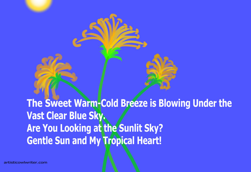 The sun and your tropical heart in the winter artisticowlwriter.com